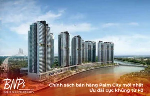 Chính sách bán hàng Palm City mới nhất: Ưu đãi cực khủng từ F0