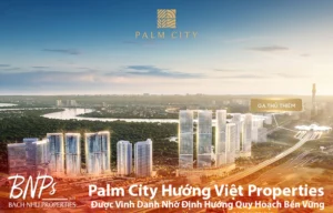 Palm City Hướng Việt Palm River Được Vinh Danh Nhờ Định Hướng Quy Hoạch Bền Vững - Bách Như Properties - BNPs
