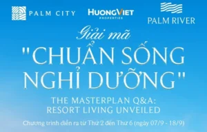 Giải Mã Chuẩn Sống Nghỉ Dưỡng Palm River – Mảnh Ghép Trải Nghiệm Đỉnh Cao - Bách Như Properties - BNP's